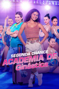 Una segunda oportunidad: Escuela de gimnasia: Temporada 1
