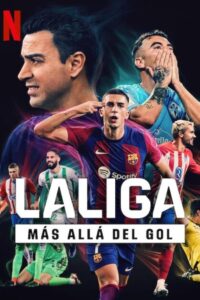 LALIGA: Más allá del gol: Temporada 1