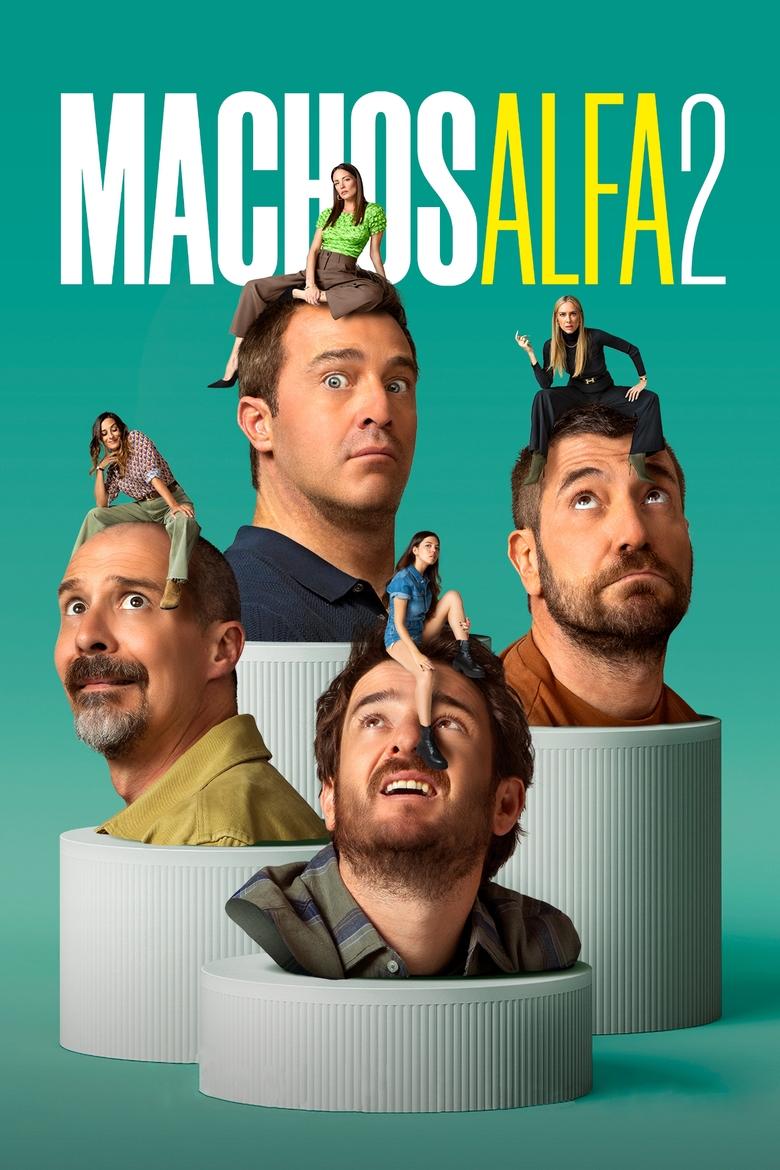 Machos alfa: Temporada 2